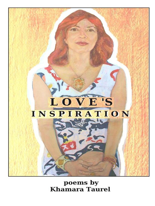 Title details for Love's Inspiration by Khamara Taurel - Available